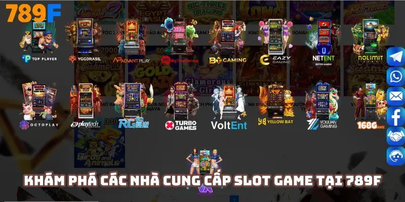 Khám phá các nhà cung cấp slot game đỉnh cao tại 789F