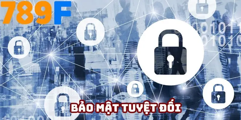 Thành viên yên tâm tham gia casino 789F với hệ thống bảo mật tiên tiến