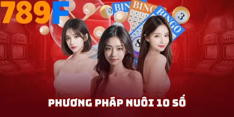 10 số là phương pháp tiết kiệm thời gian, chi phí cho bạn