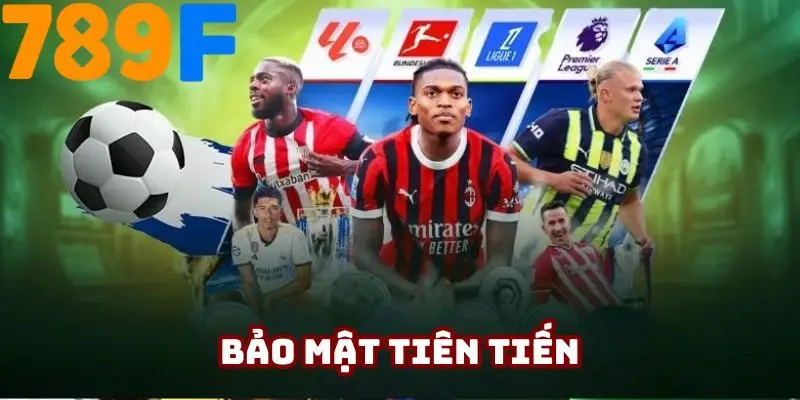 Thành viên được bảo mật tiên tiến với hệ thống hiện đại