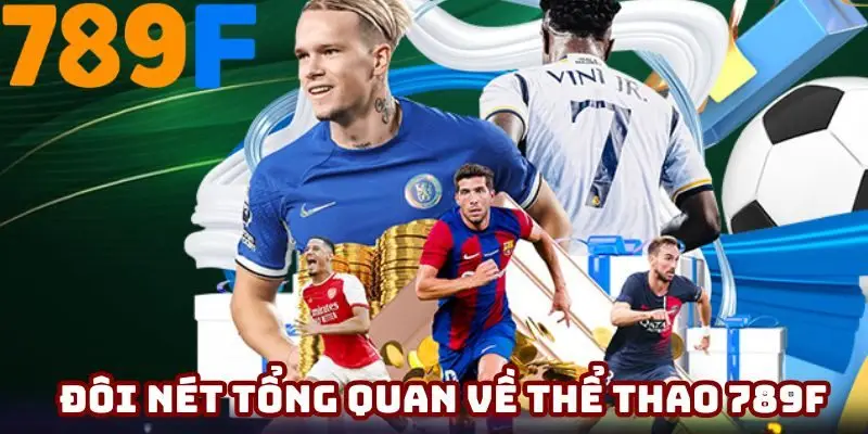 Đôi điều sơ lược về thể thao 789F